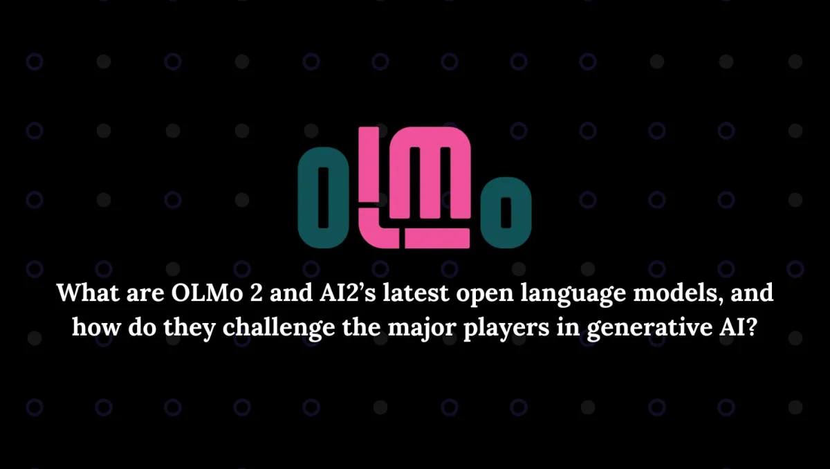 OLMo 2: AI2’s Latest Open Language Models That Challenge the Big Names in Generative AI