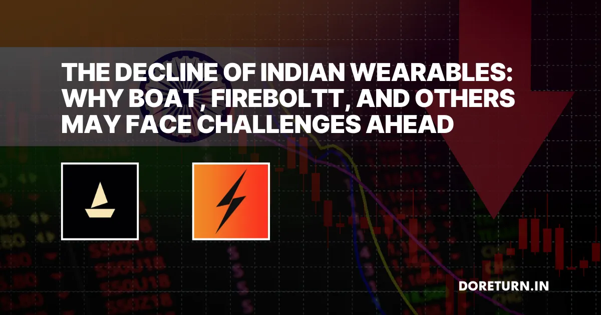 Infographic showing boAt and Fire-Boltt logos with a downward trend, symbolizing challenges in the Indian wearables market.