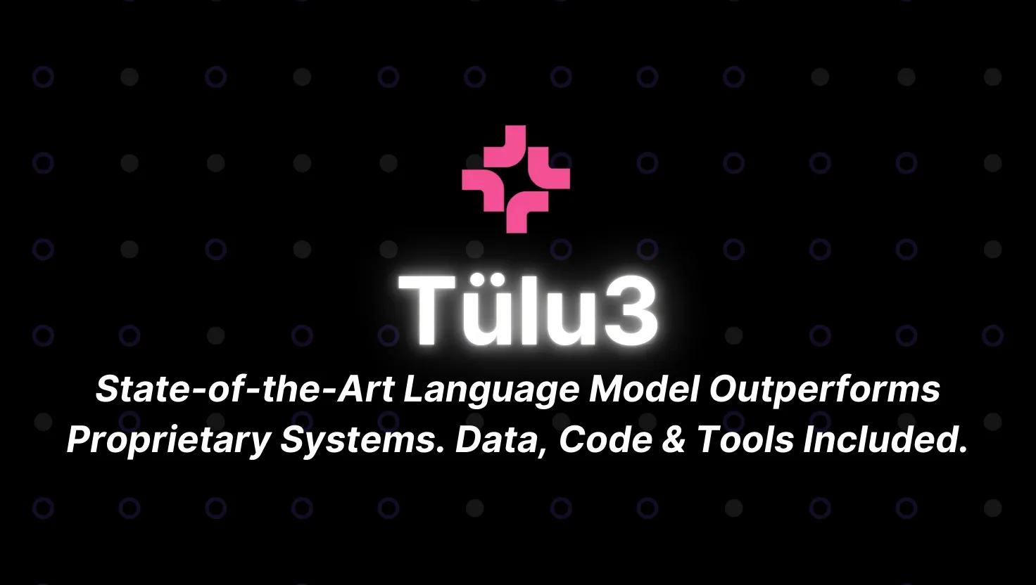 Tulu3: Advanced Open-Source Language Model Post-Training