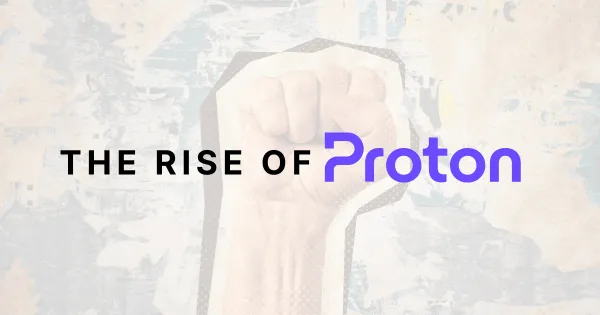 Fist raised in the air with text 'The Rise of Proton' on a textured background.